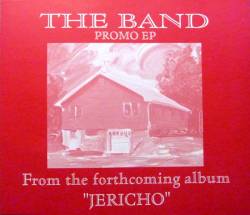 The Band : From The Forthcoming Album Jericho